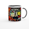 No War - Ceramic Mug