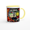 No War - Ceramic Mug