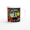 No War - Ceramic Mug