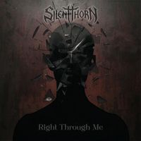Right Through Me by Silent Thorn