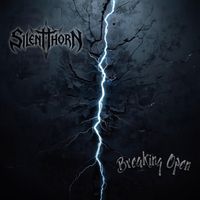 Breaking Open by Silent Thorn