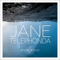 Boson of Love by Jane Telephonda