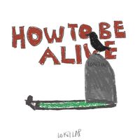 How to be alive by LO KEI LAP