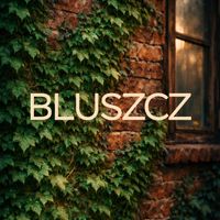NOWY SINGIEL 2026: Bluszcz by Krzysztof Sołtysiński