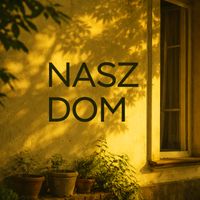 NOWY SINGIEL 2026: Nasz Dom by Krzysztof Sołtysiński, Ewa Zgoda