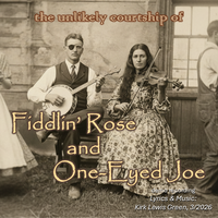 Fiddlin' Rose & One-Eyed Joe by Kirk Lewis Green