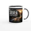 Silver on the Byways - Ceramic Mug