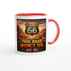 Route 66, This Road Won't Die - Ceramic Mug