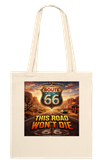Route 66, This Road Won't Die - Tote bag
