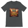 Route 66, This Road Won't Die - Unisex T-Shirt