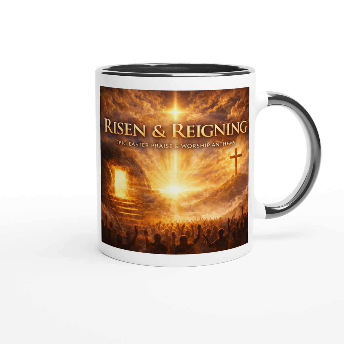 RISEN & REIGNING EPIC EASTER PRAISE AND WORSHIP ANTHEMS - Ceramic Mug
