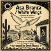 Asa Branca / White Wings - Voice & Piano