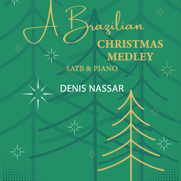 A Brazilian Christmas Medley – SATB Choir