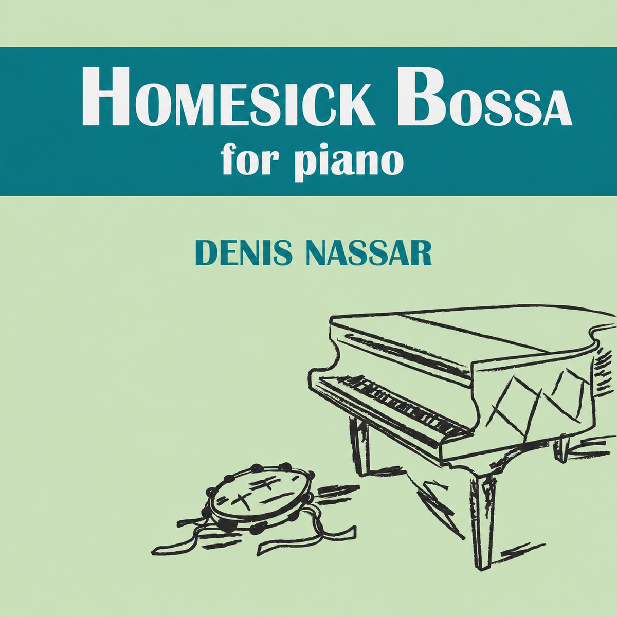 Homesick Bossa – Piano Solo