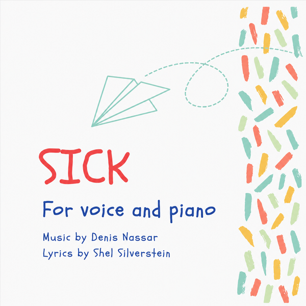 Sick - Voice & Piano