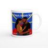 Dan mon lèr - Ceramic Mug