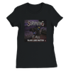 Black Labs Matter - Women’s Cut T-Shirt