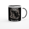 Reality hits hard - Ceramic Mug