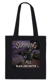 Black Labs Matter - Tote bag