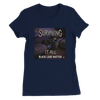 Black Labs Matter - Women’s Cut T-Shirt