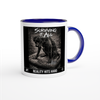Reality hits hard - Ceramic Mug