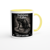 Reality hits hard - Ceramic Mug