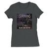 Black Labs Matter - Women’s Cut T-Shirt