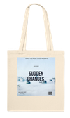 Sudden Changes - Tote bag