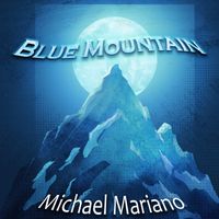Blue Mountain by Michael Mariano