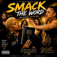 SMACK THE WORD by WINTER CARTWRIGHT