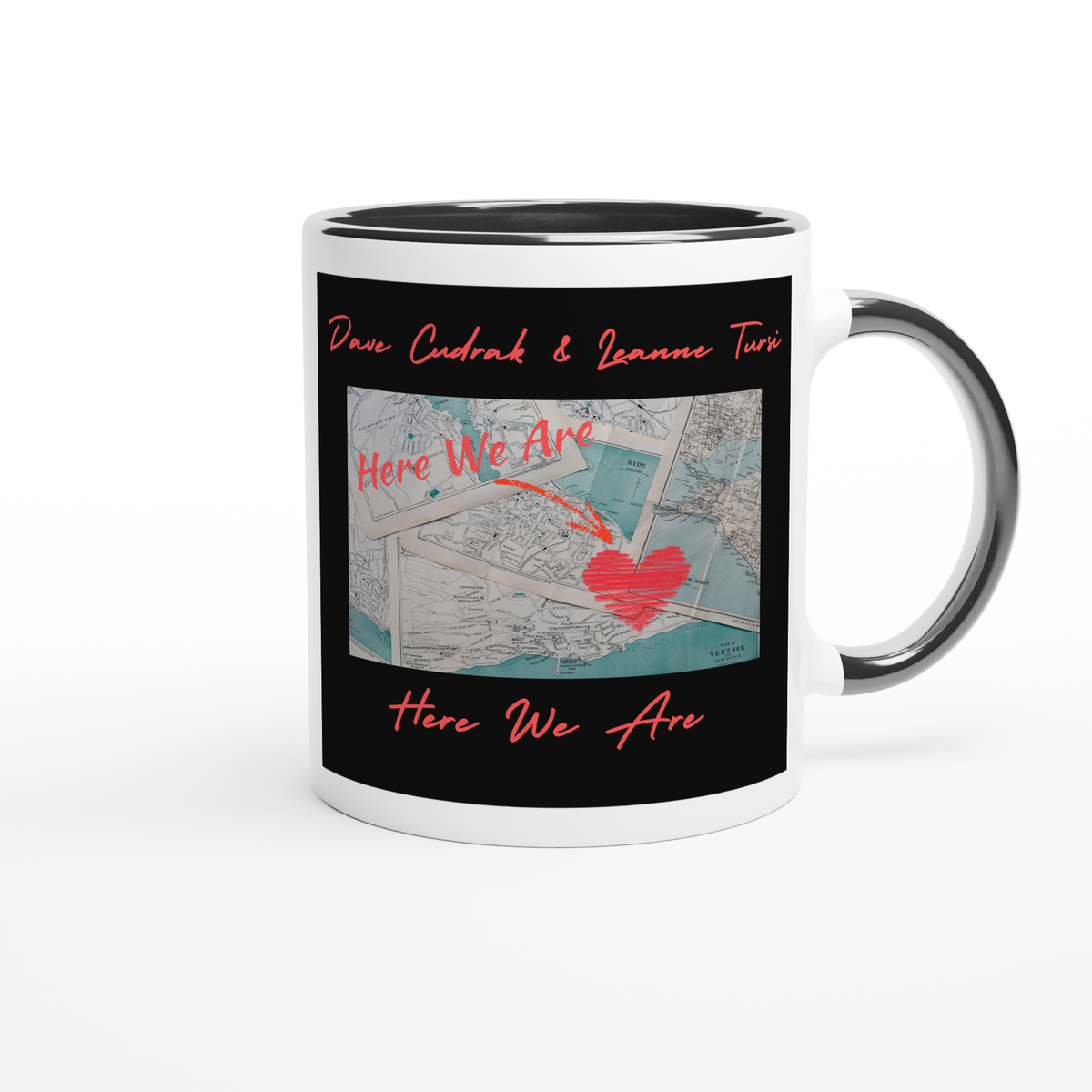 Here We Are (feat. Leanne Tursi) - Ceramic Mug