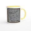 Dream Big - Ceramic Mug