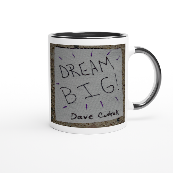 Dream Big - Ceramic Mug