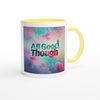 All Good Though - Ceramic Mug