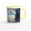 Fine Alone - Ceramic Mug