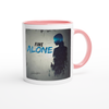 Fine Alone - Ceramic Mug