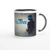 Fine Alone - Ceramic Mug