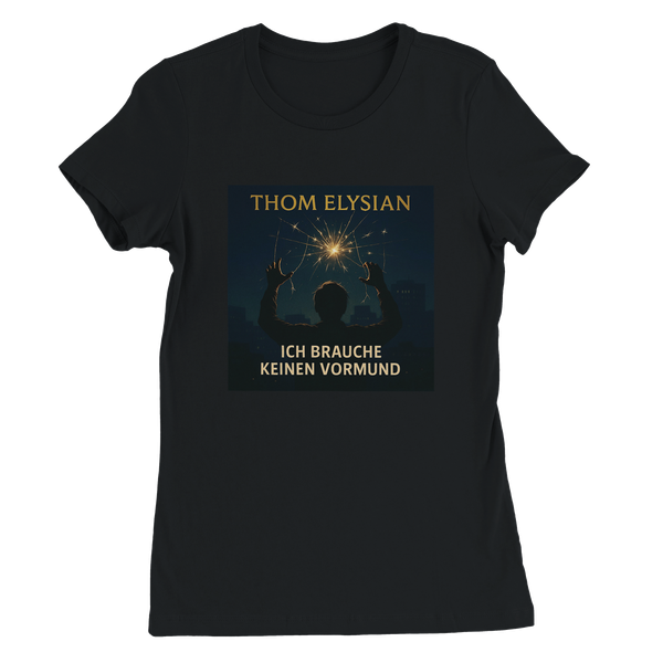 Ich brauche keinen Vormund - Women’s Cut T-Shirt