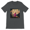 Never fall - Unisex T-Shirt