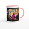 Never fall - Ceramic Mug