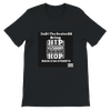 Bring Hip Hop Back 2 Da Streets - Unisex T-Shirt