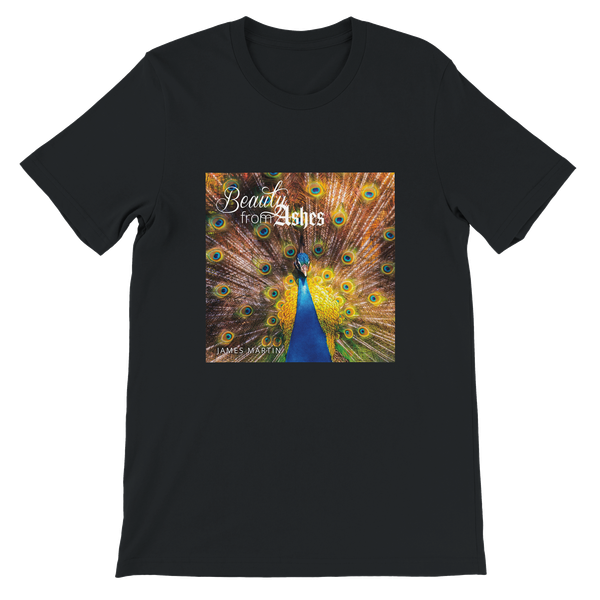 Beauty from Ashes - Unisex T-Shirt