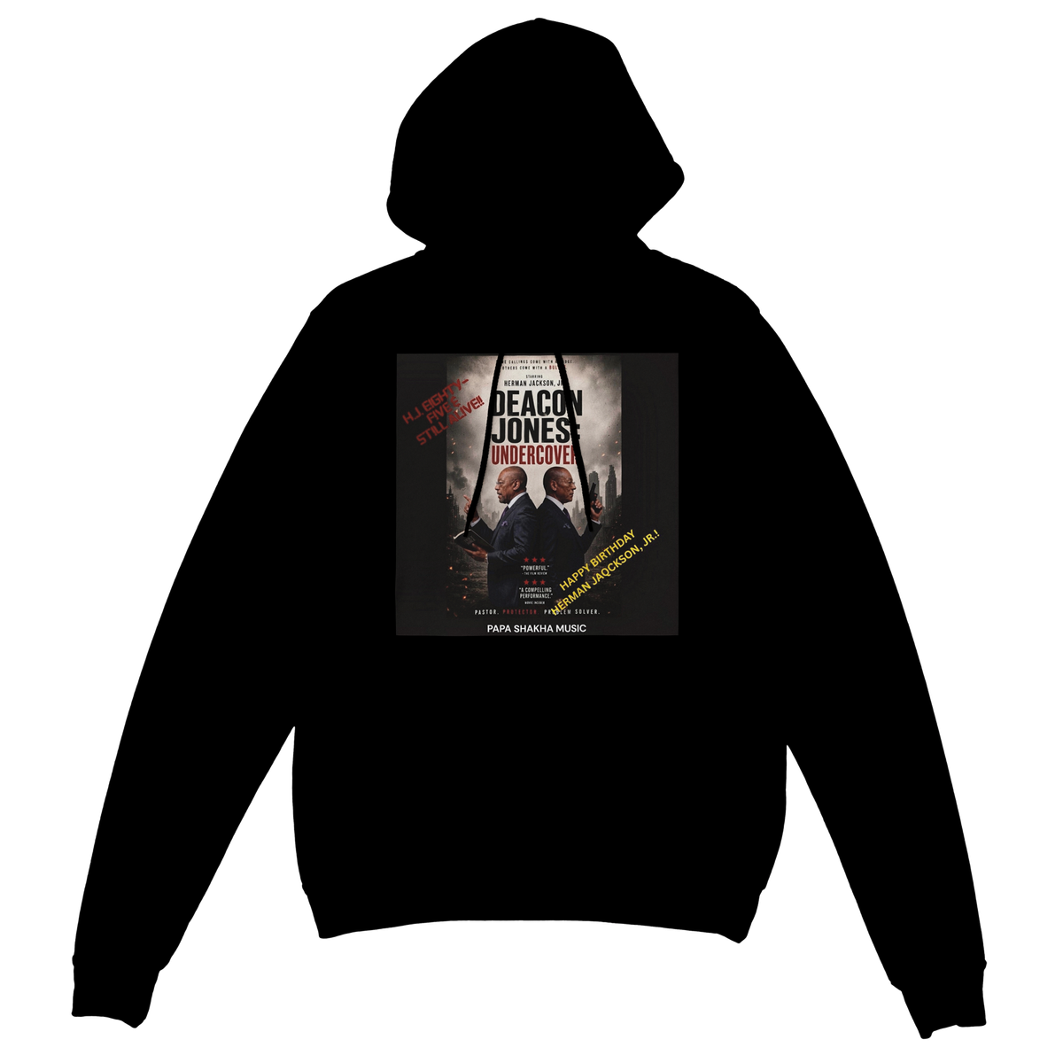 THE LEGEND OF H.J. EIGHTY-FIVE & STILL ALIVE!! - Classic Unisex Pullover Hoodie