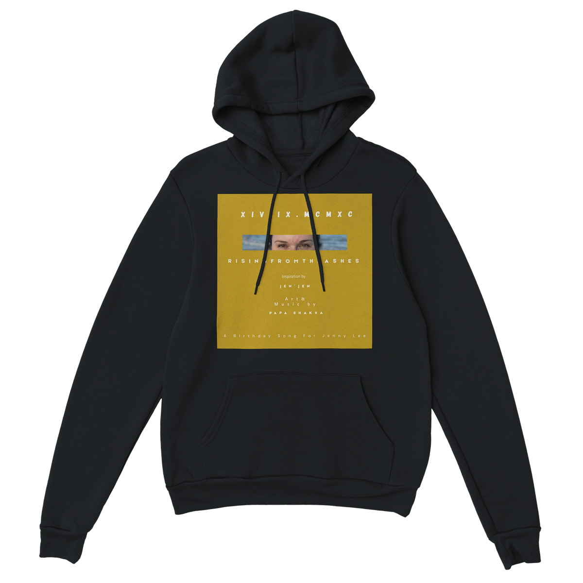 Rising From The Ashes Happy Birthday Jenny - Classic Unisex Pullover Hoodie