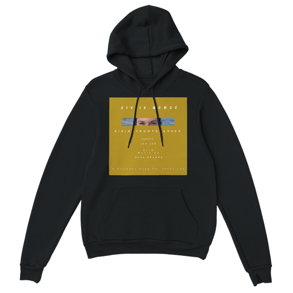 Rising From The Ashes Happy Birthday Jenny - Classic Unisex Pullover Hoodie