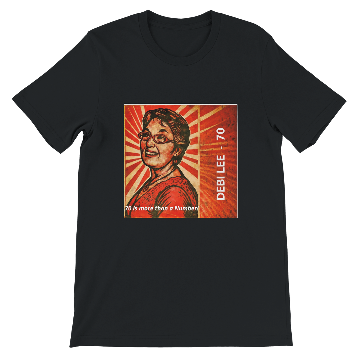 70 is more than a Number! - Unisex T-Shirt