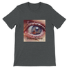 Eyes Open - Unisex T-Shirt