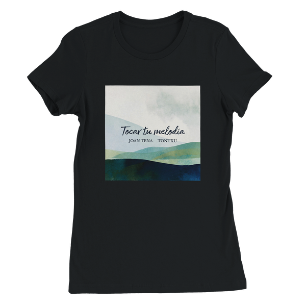 Tocar tu melodía (feat. Tontxu) - Women’s Cut T-Shirt