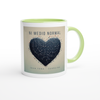Ni medio normal - Ceramic Mug
