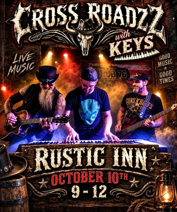 Cross Roadzz with Keys @ KC's Rustic Inn - Oct 10, 2026, 6:00PM